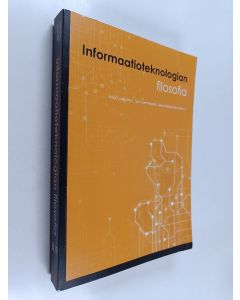 Kirjailijan Mika Laakkonen käytetty kirja Informaatioteknologian filosofia