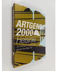 käytetty kirja Artgenda 2000 : alive in the city : not the history of monuments, but moments