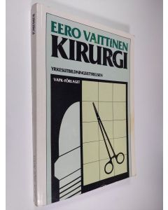 Kirjailijan Eero Vaittinen käytetty kirja Kirurgi