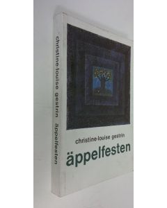 Kirjailijan Christine-Louise Gestrin käytetty kirja Äppelfesten