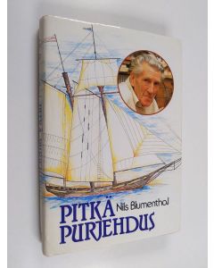 Kirjailijan Nils Blumenthal käytetty kirja Pitkä purjehdus