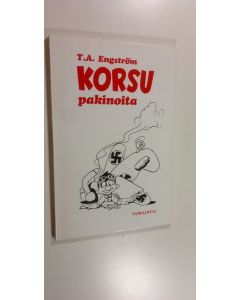 Kirjailijan T. A. Engström käytetty kirja Korsu pakinoita