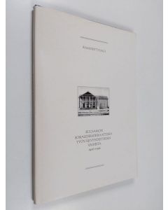 Kirjailijan Rami Niittysalo käytetty kirja Kuusamon sosialidemokraattisen työväenyhdistyksen vaiheita 1906-1996