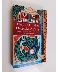Kirjailijan Alexander McCall Smith käytetty kirja The No. 1 Ladies Detective Agency