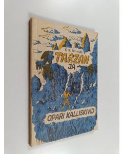 Kirjailijan Edgar Rice Burroughs käytetty kirja Tarzan ja Opari kalliskivid