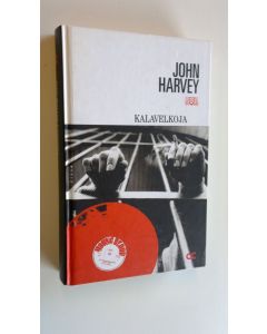 Kirjailijan John Harvey käytetty kirja Kalavelkoja