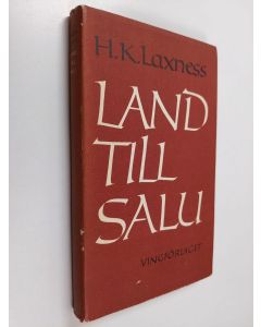 Kirjailijan Halldor Kiljan Laxness käytetty kirja Land till salu : roman
