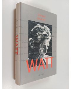 Kirjailijan Samuel Beckett käytetty kirja Watt
