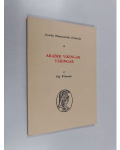 Kirjailijan Stig Wikander käytetty kirja Araber, vikingar, väringar