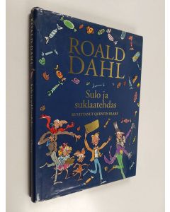 Kirjailijan Roald Dahl käytetty kirja Sulo ja suklaatehdas