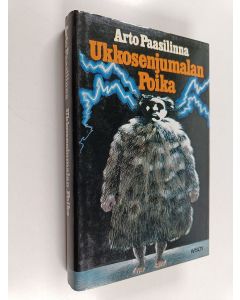 Kirjailijan Arto Paasilinna käytetty kirja Ukkosenjumalan poika