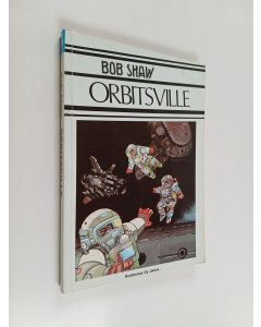 Kirjailijan Bob Shaw käytetty kirja Orbitsville