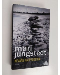 Kirjailijan Mari Jungstedt käytetty kirja Kevään kalpeudessa