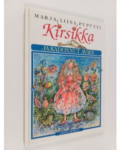 Kirjailijan Marja-Liisa Puputti käytetty kirja Kirsikka ja kadonnut avain