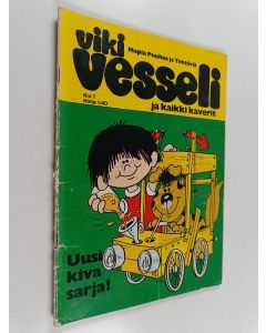 Kirjailijan Bob Heintz käytetty teos Viki Vesseli ja kaikki kaverit 1/1971