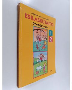 Kirjailijan Tuula-Riitta Pikkarainen käytetty kirja Esilaskutaito, 1-2 - Opettajan kirja