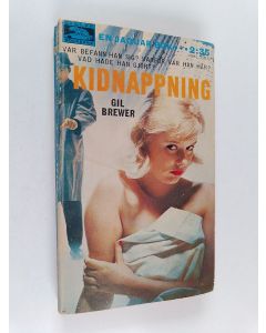 Kirjailijan Gil Brewer käytetty kirja Kidnappning