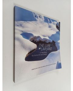 käytetty kirja The Lure of Lapland : a handbook for Arctic art and design