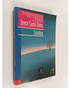 Kirjailijan Joyce Carol Oates käytetty kirja Solstice
