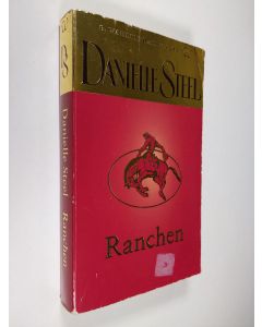 Kirjailijan Danielle Steel käytetty kirja Ranchen