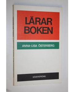 Kirjailijan Anna-Lisa Österberg käytetty kirja Lärarboken
