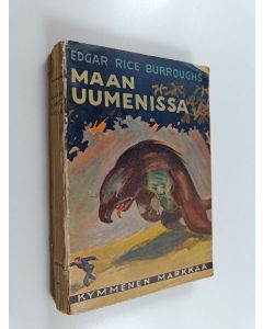 Kirjailijan Edgar Rice Burroughs käytetty kirja Maan uumenissa