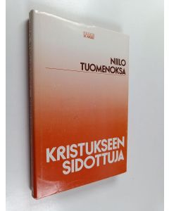 Kirjailijan Niilo Tuomenoksa käytetty kirja Kristukseen sidottuja