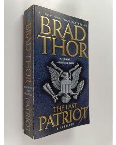 Kirjailijan Brad Thor käytetty kirja The Last Patriot - A Thriller