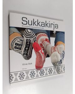 Kirjailijan Virve Avik käytetty kirja Sukkakirja : 60 virolaista kirjoneulesukkamallia