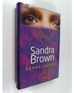 Kirjailijan Sandra Brown käytetty kirja Harhalaukaus