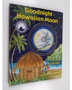Kirjailijan Dr. Carolan käytetty kirja Goodnight Hawaiian Moon (+cd)