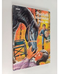 Kirjailijan Merja Jalo käytetty kirja Ponitalli vaarassa : tyttöromaani