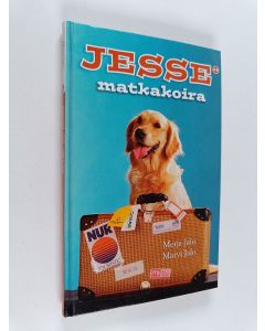 Kirjailijan Merja Jalo käytetty kirja Jesse matkakoira