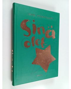 Kirjailijan Jenni Pääskysaari käytetty kirja Sinä olet