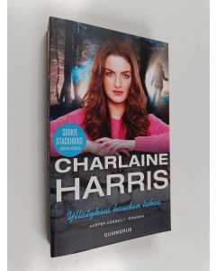 Kirjailijan Charlaine Harris käytetty kirja Yllätyksiä haudan takaa