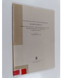 käytetty kirja Valtioneuvoston oikeuskanslerin kertomus oikeuskanslerin virkatoimista ja lain noudattamista koskevista havainnoista annettu vuodelta 1969
