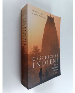 Kirjailijan Dietmar Rothermund & Hermann Kulke käytetty kirja Geschichte Indiens - von der Induskultur bis heute