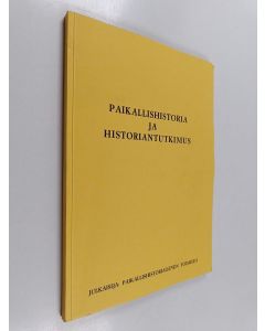 käytetty kirja Paikallishistoria ja historiantutkimus