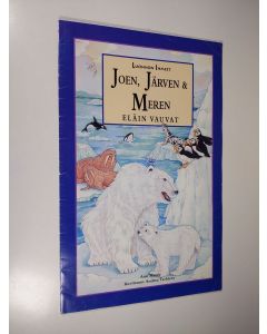 Kirjailijan Ann Hardy käytetty teos Joen, järven & meren eläinvauvat