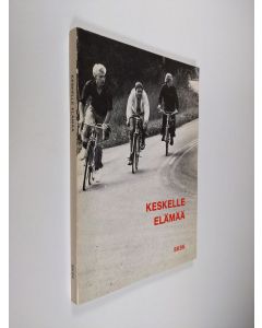 Tekijän Hannu ym. Kuosmanen  käytetty kirja Keskelle elämää : kirkkopäivät 1979 : valmisteluaineisto