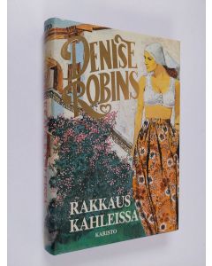 Kirjailijan Denise Robins käytetty kirja Rakkaus kahleissa