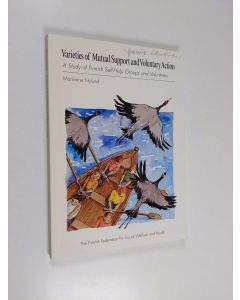 Kirjailijan Marianne Nylund käytetty kirja Varieties of mutual support and voluntary action : a study of Finnish self-help groups and volunteers