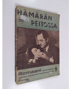 käytetty kirja Hämärän peitossa : romaani samannimisen Metro-Goldwyn Mayer elokuvan mukaan