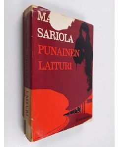 Kirjailijan Mauri Sariola käytetty kirja Punainen laituri