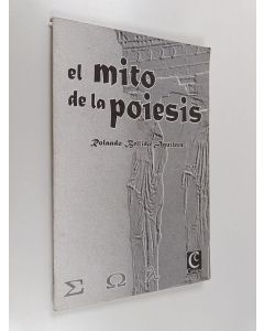 Kirjailijan Rolando Bellido Aguilera käytetty kirja El Mito de la poiesis