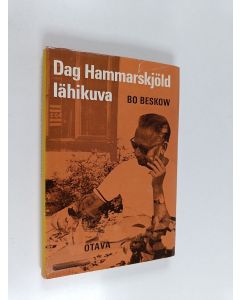 Kirjailijan Bo Beskow käytetty kirja Dag Hammarskjöld : lähikuva