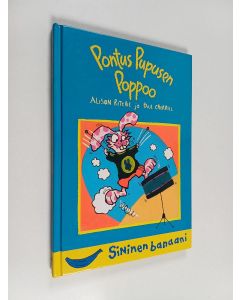 Kirjailijan Alison Ritchie käytetty kirja Pontus Pupusen poppoo