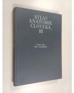 Kirjailijan Ferenc Kiss & János Szentágothai käytetty kirja Atlas anatomiae corporis humani - Atlas Anatómie cloveka III