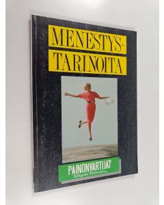 Kirjailijan Greta-Liisa Timonen käytetty kirja Menestystarinoita