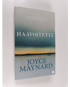 Kirjailijan Joyce Maynard käytetty kirja Haavoitettu